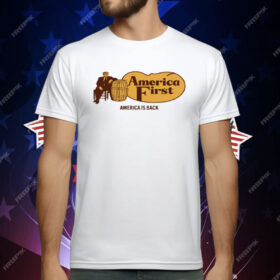 Trump Cracker Barrel America First America Is Back T-Shirt