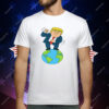 Trump Dancing On Top Of The World T-Shirt