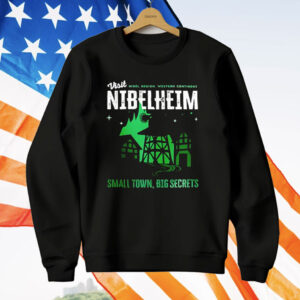 Visit Nibelheim Small Town Big Secrets T-Shirt