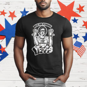 Vote For Storage Yesss T-Shirt