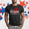 Vote Palpatine 2024 Make The Galaxy Great Again T-Shirt