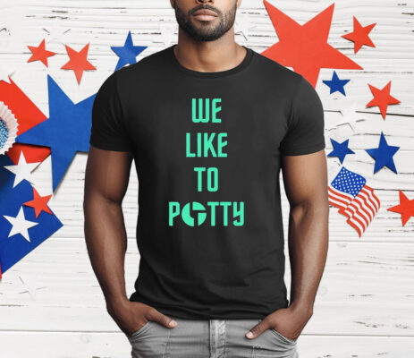We Like To Party T-Shirt
