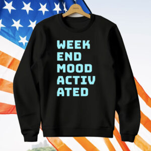 Weekend Mood Activated T-Shirt