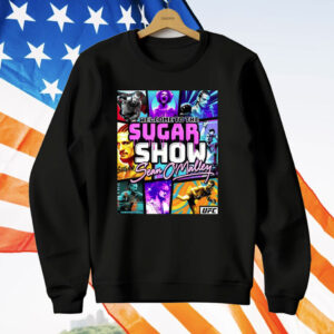 Welcome To The Suga Show Sean Sugar O’malley T-Shirt