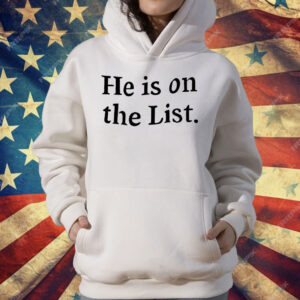 Zelensky He Is On The List T-Shirt