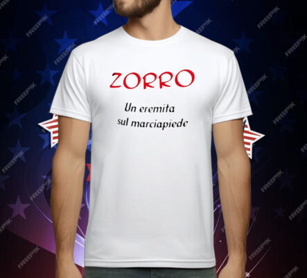 Zorro Un Eremita Sul Marciapiede T-Shirt