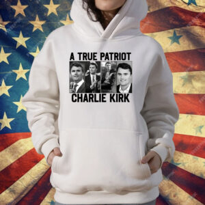 A True Patriot Charlie Kirk Justice T-Shirt