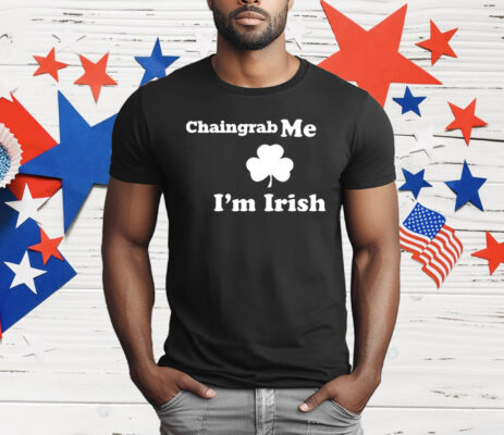 Chaingrab Me T-Shirt