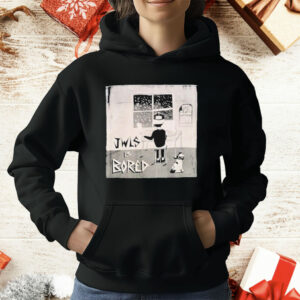 Good Times Ahead JWLS Is Bored T-Shirt