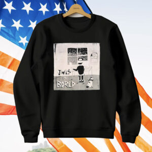 Good Times Ahead JWLS Is Bored T-Shirt