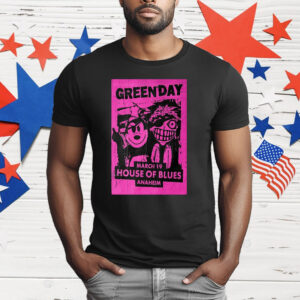 Green Day March 19 2024 House Of Blues Anaheim CA T-Shirt