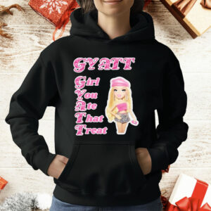 Gyatt Girl You Ate That Treat T-Shirt