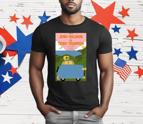 Jenni Muldaur And Teddy Thompson Mar 23 2024 Kuumbwa Santa Cruz CA T-Shirt