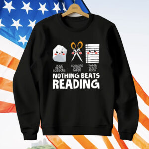 Nothing Beats Reading Rock Beats Scissors T-Shirt
