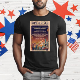 Rose on the River The Salt Shed Fairgrounds Chicago Jul T-Shirt