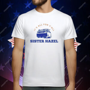 Sister Hazel All For Y’all Van T-Shirt
