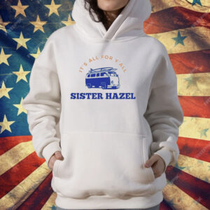 Sister Hazel All For Y’all Van T-Shirt