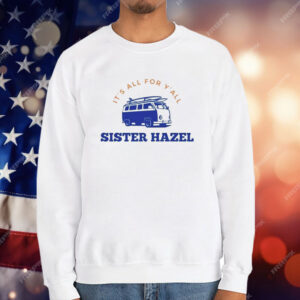 Sister Hazel All For Y’all Van T-Shirt