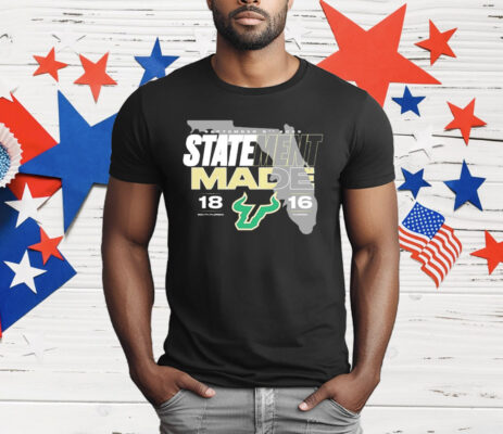 South Florida Bulls Vs Florida Gators Statement Made Score 2025 T-Shirt