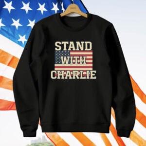 Stand With Charlie Kirk T-Shirt