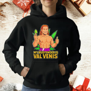 The Budtender Is Val Venis T-Shirt