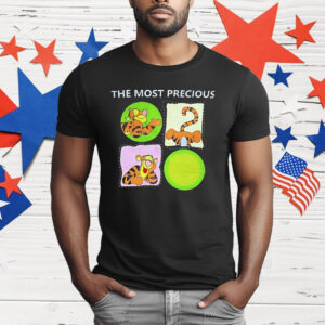 Tiger The Most Precious T-Shirt