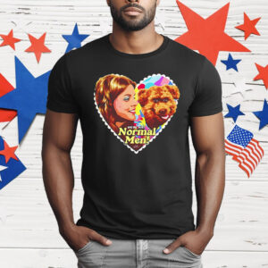 We’re Just Normal Men T-Shirt